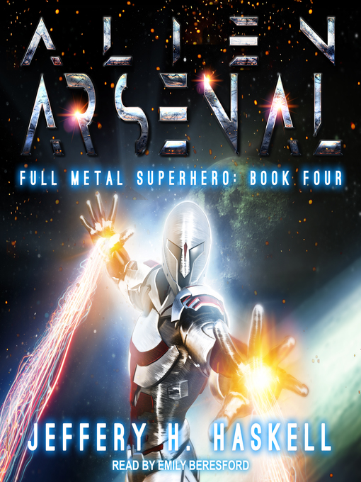 Title details for Alien Arsenal by Jeffery H. Haskell - Available